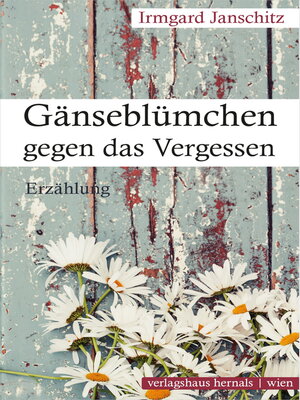 cover image of Gänseblümchen gegen das Vergessen